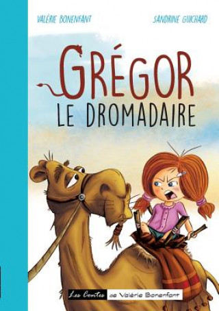 Gregor le dromadaire