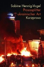Prosasplitter ukrainischer Art