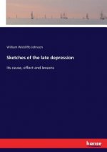 Sketches of the late depression