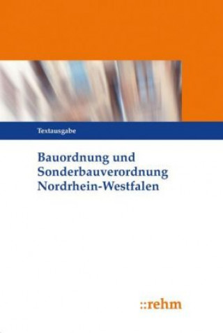 Bauordnung und Sonderbauverordnung Nordrhein-Westfalen