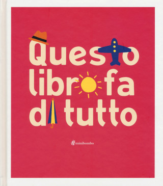 Questo libro fa di tutto