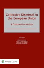 Collective Dismissal in the European Union: A Comparative Analysis