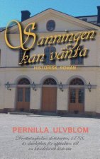 Sanningen kan vanta
