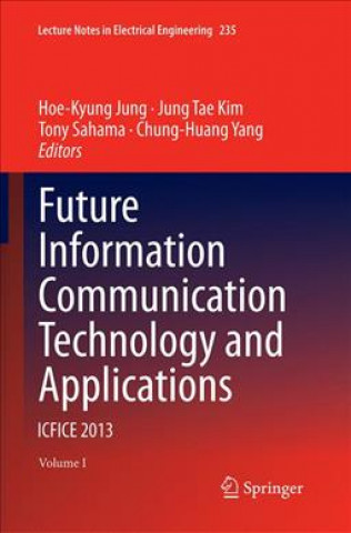 Future Information Communication Technology and Applications