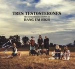 Tres Testosterones