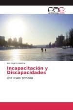 Incapacitación y Discapacidades