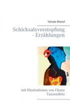 Schicksalsverstopfung - Erzahlungen