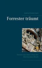 Forrester traumt