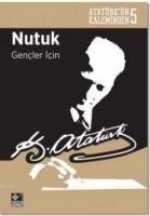Nutuk - Gencler Icin