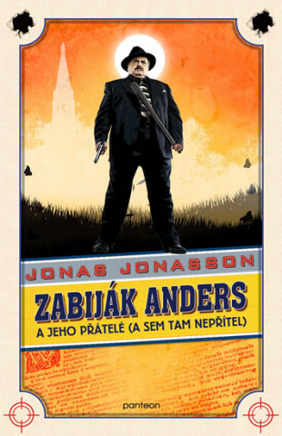 Zabiják Anders a jeho přátelé