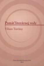 Pamäť literárnej vedy - Viliam Turčány