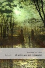 Els abres que em conegueren