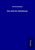 Das Gold der Nebelberge