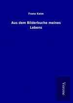 Aus dem Bilderbuche meines Lebens
