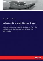 Ireland and the Anglo-Norman Church