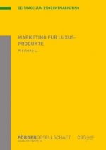 Marketing für Luxusprodukte