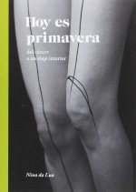 Hoy es primavera: Del cancer a un viaje interior
