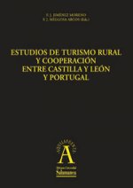 Estudios de turismo rural y cooperación entre Castilla y León y Portugal