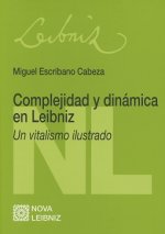Complejidad y dinámica en Leibniz: Un vitalismo ilustrado