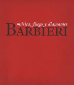 barbieri - Música, fuego y diamantes