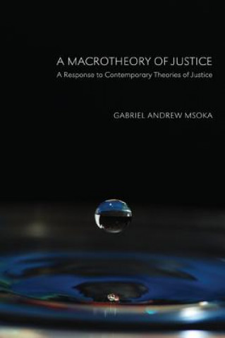 Macrotheory of Justice