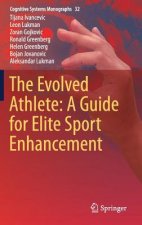 Evolved Athlete: A Guide for Elite Sport Enhancement