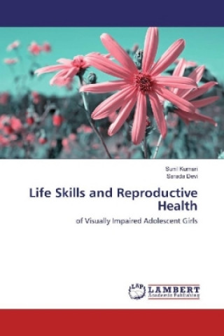 Life Skills and Reproductive Health