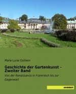 Geschichte der Gartenkunst - Zweiter Band