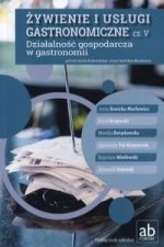 Zywienie i uslugi gastronomiczne Czesc V Dzialalnosc gospodarcza w gastronomii