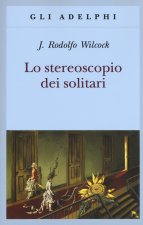 Lo stereoscopio dei solitari