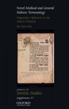 Novel Medical and General Hebrew Terminology, Hippocrates' Aphorisms in the Hebrew Tradition