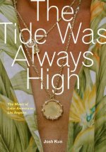 Tide Was Always High
