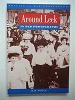 Around Leek in Old Photographs