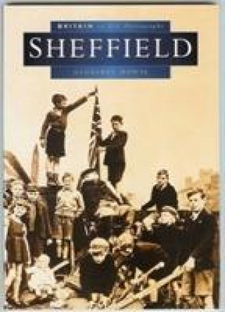 Sheffield in Old Photographs