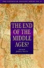 End of the Middle Ages?