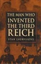 Man Who Invented the Third Reich