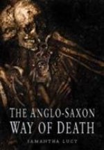 Anglo-Saxon Way of Death