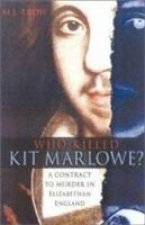 Who Killed Kit Marlowe?