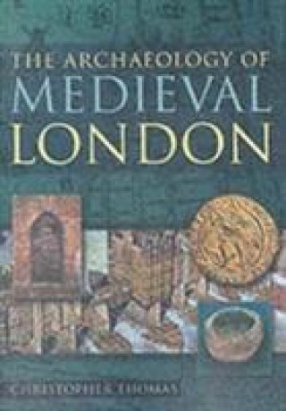 Archaeology of Medieval London