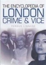 Encyclopedia of London Crime