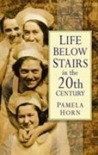 Life Below Stairs in the Twentieth Century