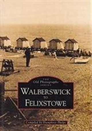 Walberswick to Felixstowe