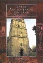 Life and Landscape in Later Anglo-Saxon England