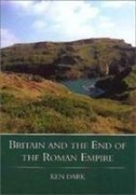 Britain and the End of the Roman Empire