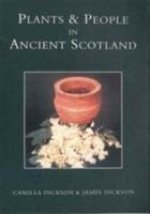 Plants and People in Ancient Scotland