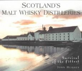 Scotland's Malt Whisky Distilleries