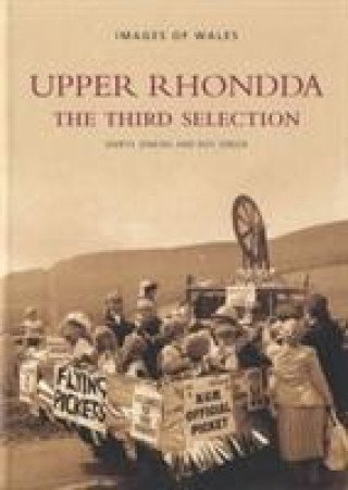 Upper Rhondda - The Third Selection: Images of Wales