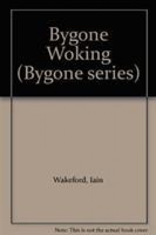 Bygone Woking