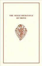 Seege or Batayle of Troye