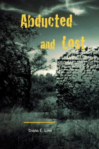 Abducted and Lost